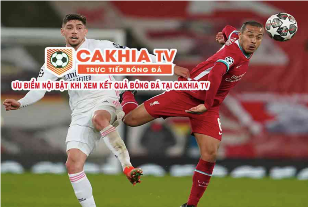 Cakhia TV - Kênh cung cấp các đường link xem bóng chất lượng full HD